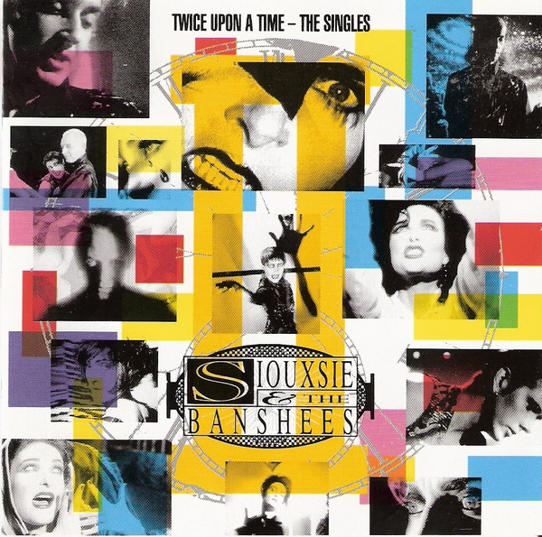 Siouxsie And The Banshees Twice Upon A Time The Singles 1993 Cd Discogs