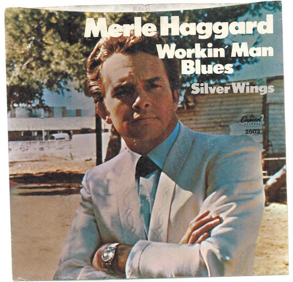 Merle Haggard And The Strangers – Workin' Man Blues (1969, Scranton  Pressing, Vinyl) - Discogs