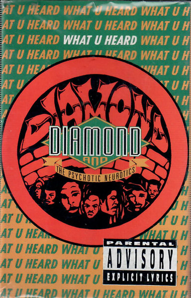 Diamond And The Psychotic Neurotics – What U Heard (1993, Vinyl