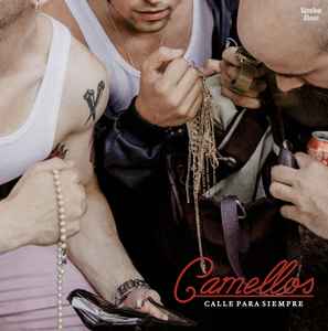 Camellos - Calle Para Siempre album cover