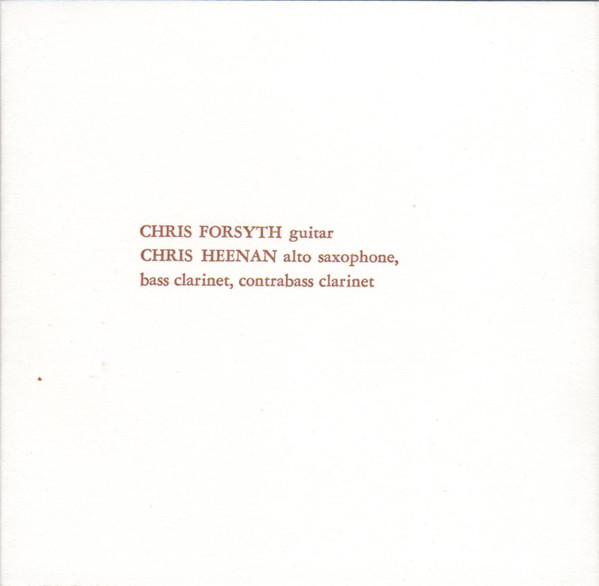 descargar álbum Chris Forsyth Chris Heenan - Forsyth Heenan