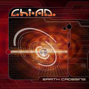 Chi-A.D. - Earth Crossing album cover