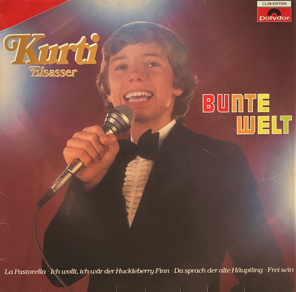 last ned album Kurti Elsasser - Bunte Welt