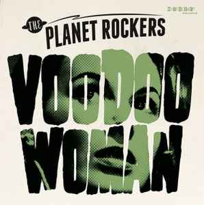 The Planet Rockers - Voodoo Woman album cover