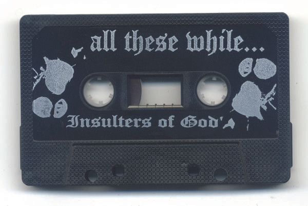 last ned album All These While - Insulters Of God