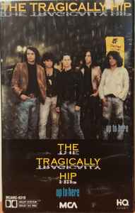 The Tragically Hip - Up To Here album cover
