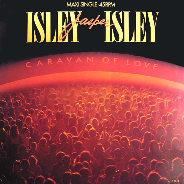 Isley Jasper Isley – Caravan Of Love (1985, Vinyl) - Discogs