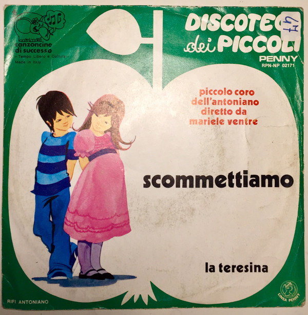 Album herunterladen Piccolo Coro Dell'Antoniano Diretto Da Mariele Ventre - Scommettiamo