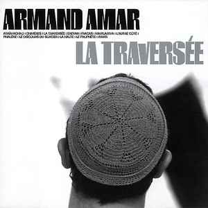 Armand Amar - La Traversée album cover