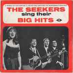 Seekers – The Seekers Sing Their Big Hits (1965, Vinyl) - Discogs