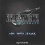Final Fantasy VII Remake (Mini Soundtrack) (2020, CD) - Discogs