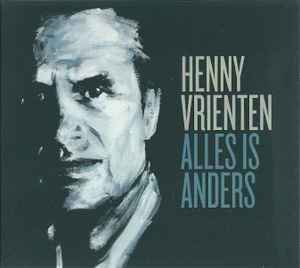 Henny Vrienten - Alles Is Anders album cover