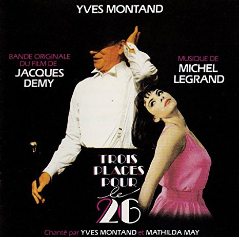 Michel Legrand / Jacques Demy / Yves Montand - Trois Places Pour