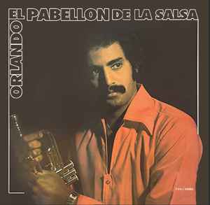 Orlando Pabellón - El Pabellón De La Salsa album cover