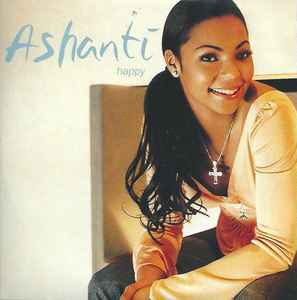 Ashanti - Happy | Releases | Discogs