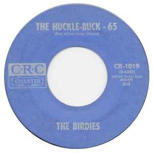The Birdies - The Huckle-Buck - 65 / Pitter Patter
