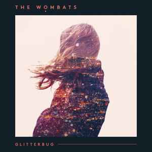 The Wombats Glitterbug 2015 Vinyl Discogs