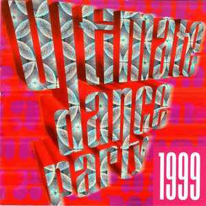 Various - Ultimate Dance Party 1999 album cover