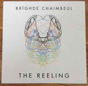Brìghde Chaimbeul - The Reeling album cover