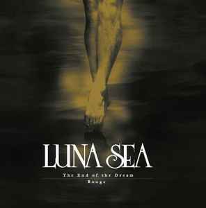 Luna Sea - The End Of The Dream / Rouge: CD, Single + DVD, Ltd For 