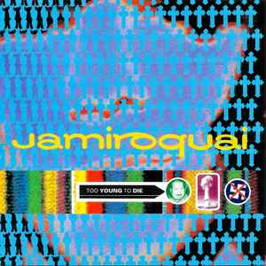 Jamiroquai = ジャミロクワイ – When You Gonna Learn? / Too Young To