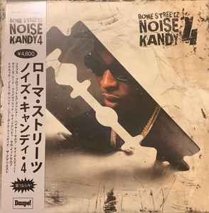 Rome Streetz – Noise Kandy 4 (2020, Japanese, Vinyl) - Discogs