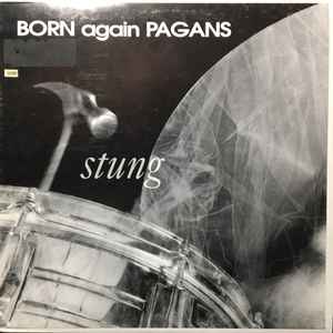 Born Again Pagans (2) - Stung
