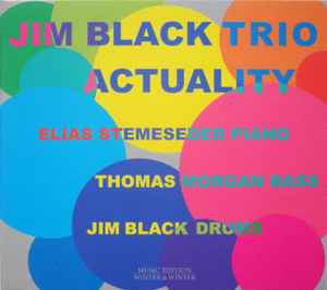 Jim Black Trio - Actuality album cover
