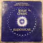 Cover of Musical Excerpts From The Rock Opera Jesus Christ Superstar, 1972, Vinyl