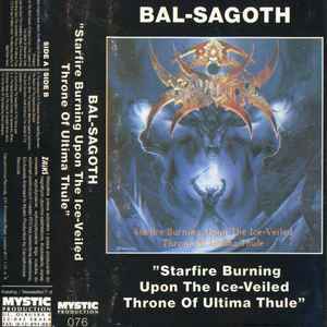 Bal-Sagoth - Starfire Burning Upon The Ice-Veiled Throne Of Ultima Thule