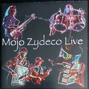 Mojo Zydeco - Live album cover