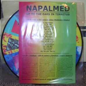 Napalmed - Up To The Ears In Tinnitus