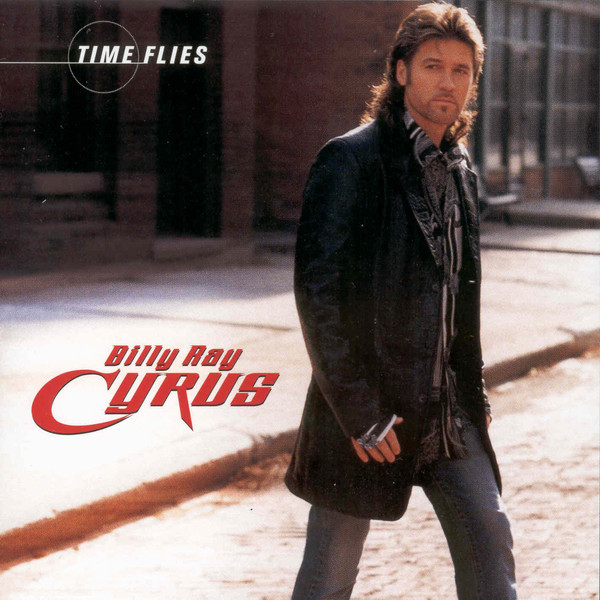 last ned album Billy Ray Cyrus - Time Flies