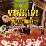 Cover of We All Live On Candy Green (The Electric Sound Show | Volume One), 2010, CD