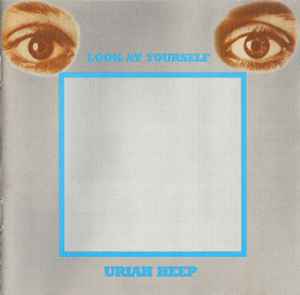Uriah Heep – Look At Yourself (1996, CD) - Discogs