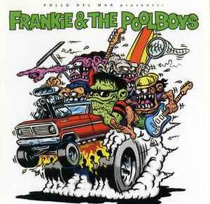 Pollo Del Mar - Frankie & The Poolboys album cover