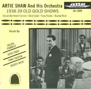 Artie Shaw And His Orchestra - 1938-39 Old Gold Shows album cover