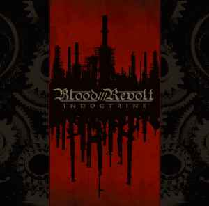Blood Revolt - Indoctrine album cover