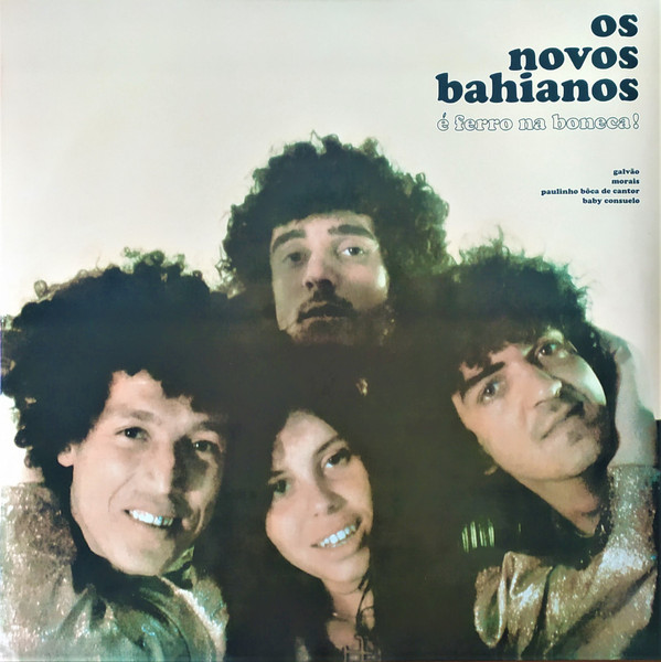 Os Novos Bahianos – É Ferro Na Boneca! (1970, Vinyl) - Discogs