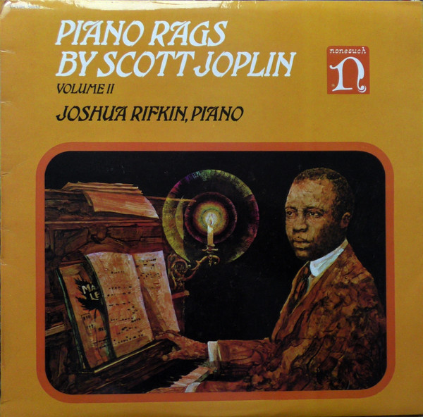 Scott Joplin - Joshua Rifkin – Piano Rags, Volume II (1972, Vinyl 