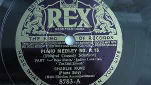 Charlie Kunz – Charlie Kunz Piano Medley No. R.12 (1936