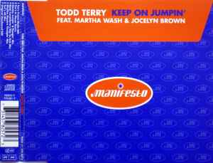 Keep On Jumpin' - Todd Terry Feat. Martha Wash & Jocelyn Brown