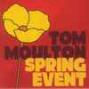 Tom Moulton - Spring Event