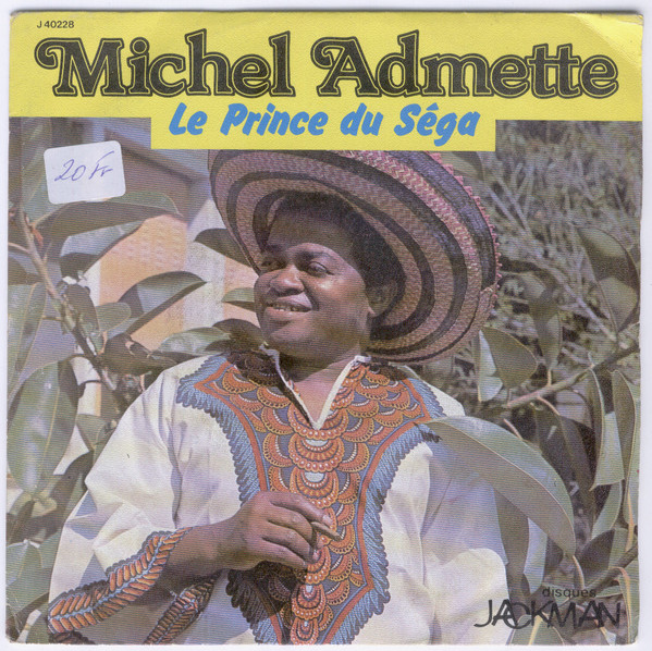 descargar álbum Michel Admette - Le Prince Du Séga