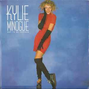 Kylie Minogue - Got To Be Certain