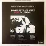 Cover of Tonite Let's All Make Love In London, 2017, Vinyl