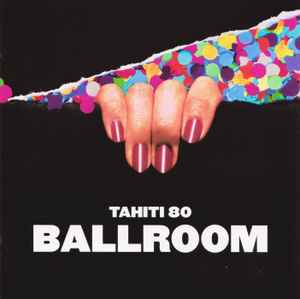 Tahiti 80 - Ballroom album cover