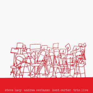 Steve Lacy - Trio Live