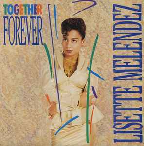 Together Forever - Lisette Melendez