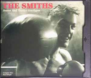 The Smiths – Sweet And Tender Hooligan (1995, 1st Pressing, FLP 